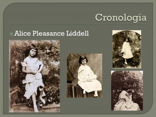 Alice Pleasance Liddell
 