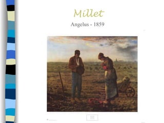 Millet
Angelus - 1859
 