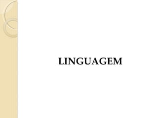 LINGUAGEM 