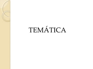 TEMÁTICA 