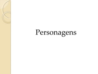Personagens 