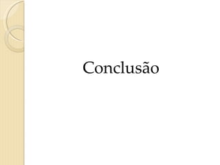 Conclusão 