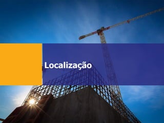 Localização
 