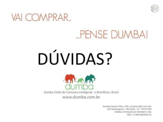 DÚVIDAS?

 