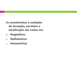 ApresentaçãO   Rochas Testemunhos Da Actividade Da Terra