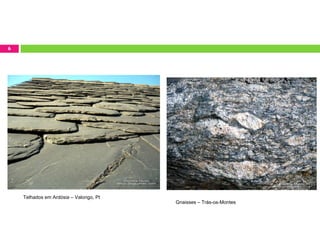 ApresentaçãO   Rochas Testemunhos Da Actividade Da Terra