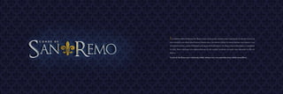 Localizado na Riviera Italiana, San Remo é hoje um dos pontos turísticos mais requintados do mundo. Centro da
alta sociedade, esta cidade atrai luxuosos turistas para o seu famoso festival de música italiana, seus cassinos e sua
rica beleza histórica e natural. Banhado pelas águas do Mediterrâneo, San Remo transborda elegância e qualidade
de vida. Nome ideal para um empreendimento de alto padrão, localizado na região mais valorizada do Rio de
Janeiro.

Conde de San Remo une a sofisticada cidade italiana com a rica atmosfera desta cidade maravilhosa.
 