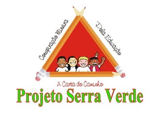 Projeto Serra Verde 
