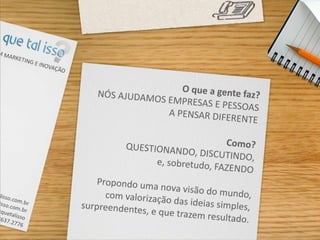 Apresentação Que Tal Isso?