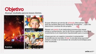 Conheça a equipa que irá cuidar do seu projeto e aportar os objetivos desejados. 
Sócio-Gerente 
Um grandebackground naáreados eventose da animação. 
Formado em gestão de marketing turístico e com uma formação técnica em gestão da animação turística, está ligado ao mundo do turismo à mais de 12 anos. 
Animação 
Social Media 
Gestão 
Eventos 
Marketing 
95% 
85% 
45% 
99% 
70%  