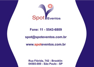 Apresentação Spot Eventos