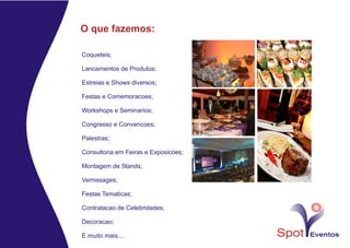Apresentação Spot Eventos