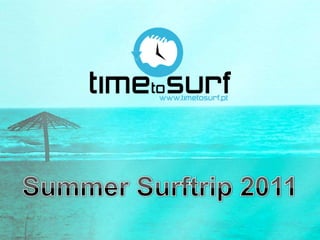 Summer Surftrip 2011 