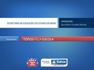 PROGRAMA:PROGRAMA: TODOSTODOS PELAPELA ESCOLAESCOLA
 