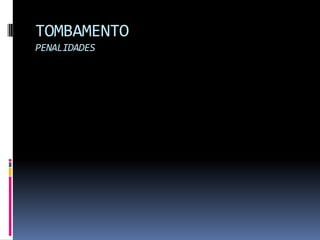 Apresentação Tombamento