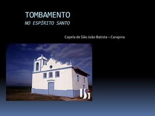 Apresentação Tombamento