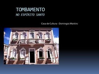 Apresentação Tombamento