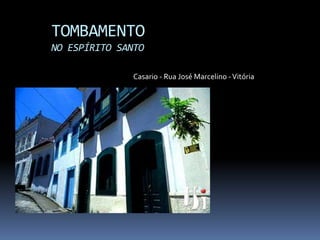 Apresentação Tombamento