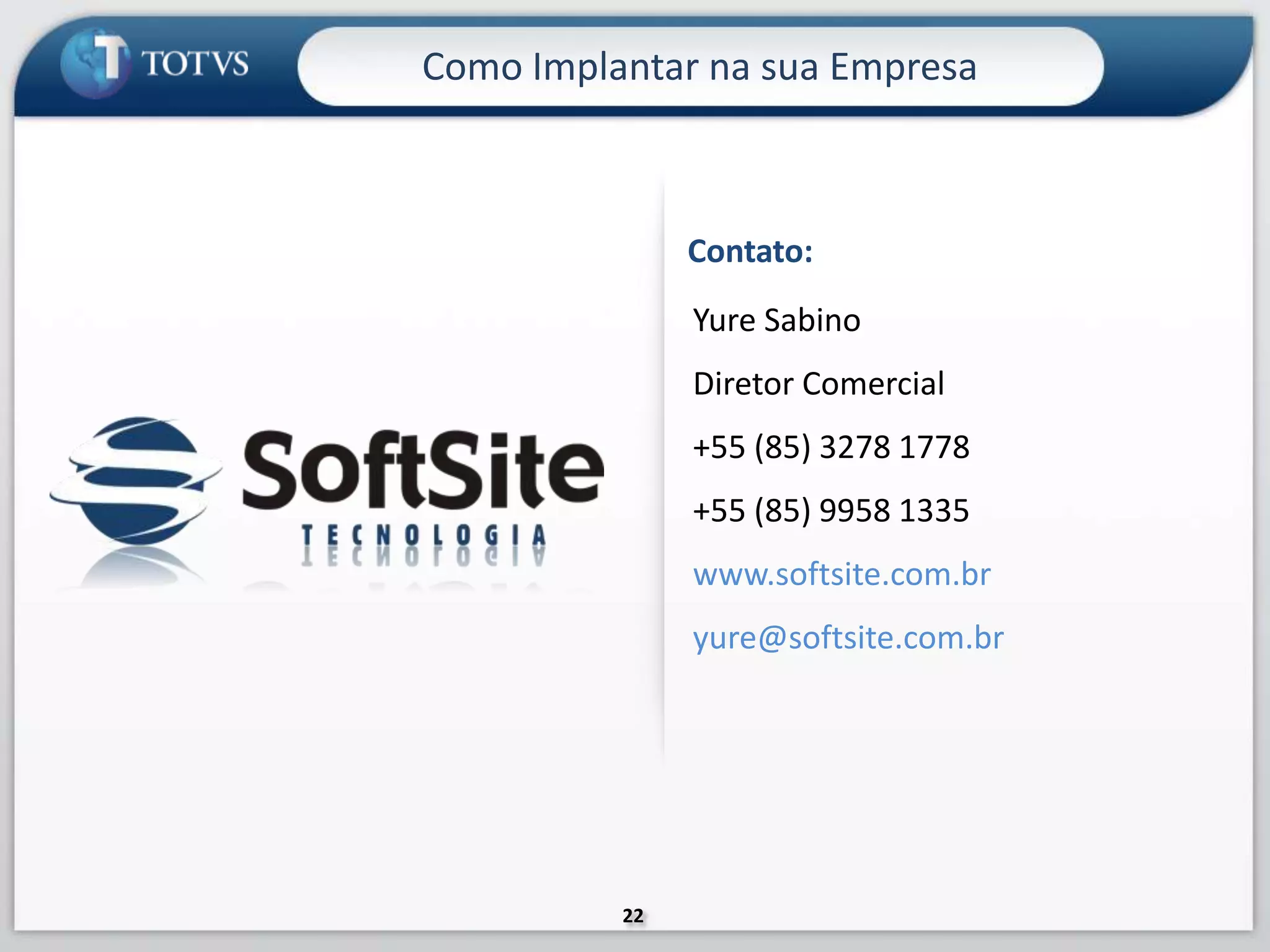  Motivos de Não-Venda, etc.O Portal pode ser acessado remotamente, bastando para isso que o usuário tenha acesso a uma conexão de internet e um computador com browser compatível.