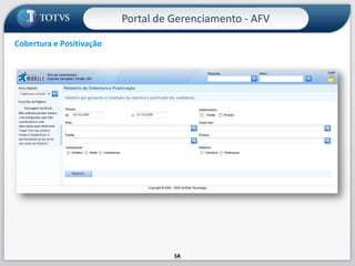 Gestão Comercial TerritorialResultados consolidados a partir de sua seleção: