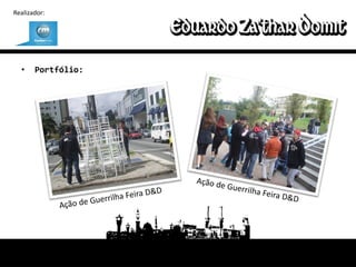 Realizador:




  •    Portfólio:
 