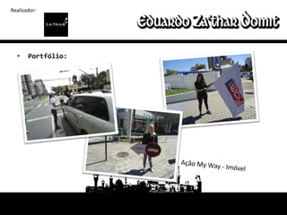 Realizador:




  •    Portfólio:
 