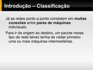 Ementa Princípios, funcionamento, padrões e hardware  da tecnologia sem fio.  