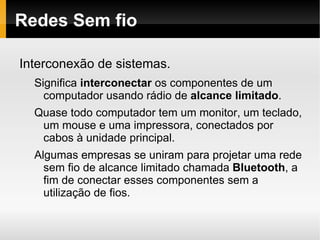 Tecnologia Bluetooth.  