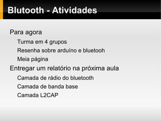 Princípios, funcionamento, padrões e hardware da tecnologia sem fio(1h) 