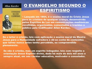  Apresenta ainda, na parte final, precioso vocabulário básico espírita.  