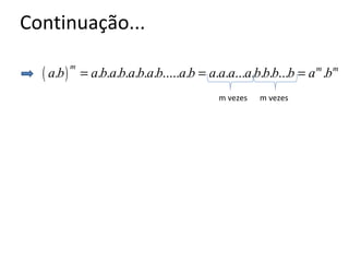 Continuação... m vezes m vezes 