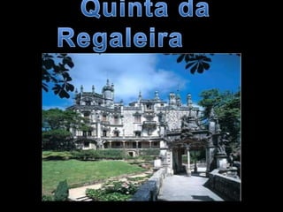 Quinta da Regaleira 
