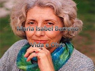 Maria Isabel Barreno Vida e Obra 