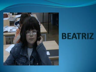 BEATRIZ