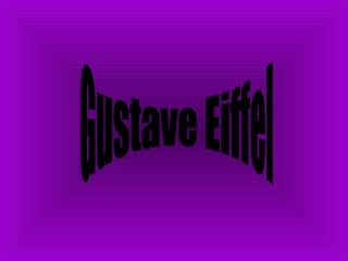 Gustave Eiffel 