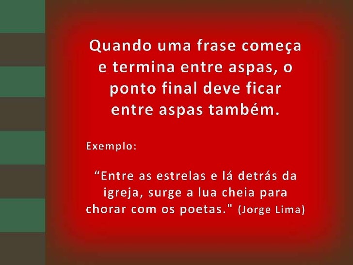 Aspas Antes Ou Depois Do Ponto Final? Não É Detalhe – WGTW