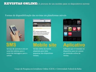 Crescimento das revistas brasileiras em dispositivos móveis
 