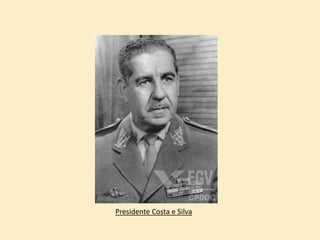 Presidente Costa e Silva
 