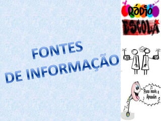 A professora colocará em aparelhos de som, CDs com gravações de algumas reportagens radiofônicas transmitidas recentemente, cada grupo escutará uma reportagem diferente. 