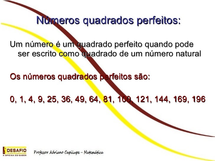 O Unico Numero Quadrado Perfeito Abaixo é