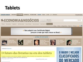 Tablets




          www.flatschart.com
 