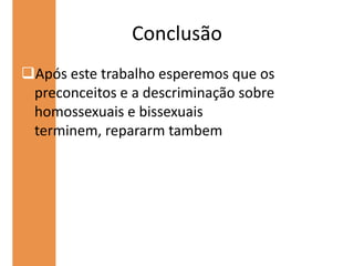 http://juventude.gov.pt/SaudeSexualidadeJuvenil/Sexualidade/ExpressoesSexualidade/Paginas/Aorienta%C3%A7%C3%A3osexual.aspxTrabalho realizado por:Ana Fernandes, Nº1