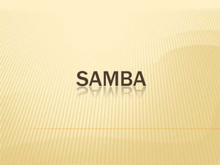 SAmba 