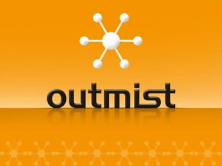 OutMist - Apresentação