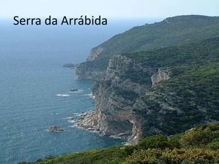 Serra da Arrábida