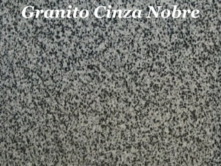 Granito Cinza Nobre 