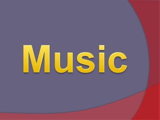Music