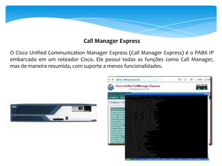 Callmanager Switch Cisco Call Manager - Ambiente e Topologias | PPTX