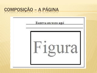 COMPOSIÇÃO – A PÁGINA
 