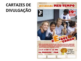 CARTAZES DE DIVULGAÇÃO 